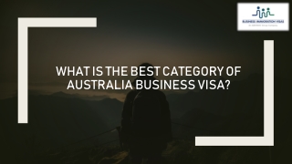 What Is The Best Category Of Australia Business Visa?