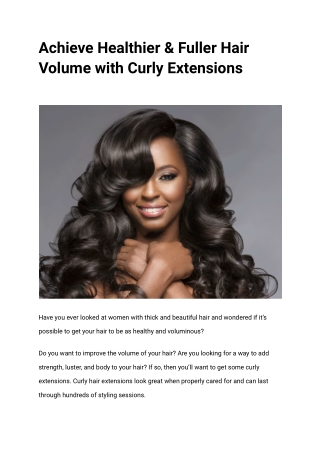 Achieve Healthier & Fuller Hair Volume with Curly Extensions