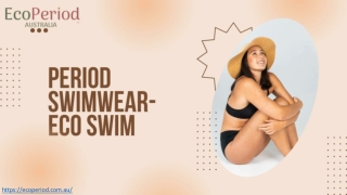 The Best Quality Period Swimwear at Affordable Prices | Ecoperiod