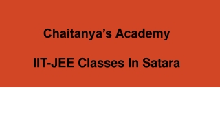 IIT-JEE Classes In Satara - Chaitanyas Academy