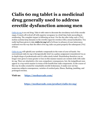 Cialis 60 mg tablet is a medicinal drug generally used to address erectile dysfunction among men
