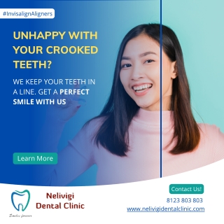 Unhappy with crooked teeth| Best Dental Clinic in Bellandur | Nelivigi Dental