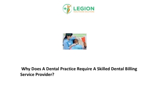 Why Does A Dental Practice Require A Skilled Dental Billing Service Provider