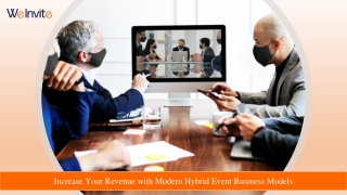 Increase Your Revenue with Modern Hybrid Event Business Models