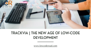 TrackVia  The New Age of Low-Code Development