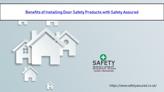 Benefits of Installing Door Safety Products with Safety Assured