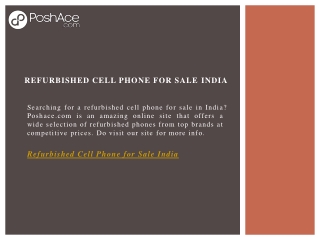 Refurbished Cell Phone For Sale India  Poshace.com