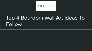 Top 4 Bedroom Wall Art Ideas To Follow