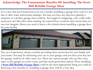 Acknowledge The Consummate Benefits Of Installing The Scott Hill Reliable Garage Door