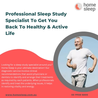 Professional Sleep Study Specialist To Get You Back To Healthy & Active Life