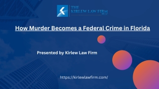 How Murder Becomes a Federal Crime in Florida