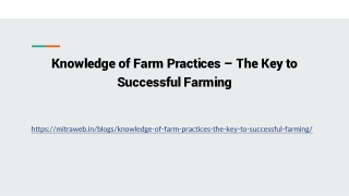 Knowledge of Farm Practices – The Key to Successful Farming