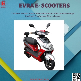 This Best Electric Scooter Manufacturers in India  are Providing a Good and Comfortable Ride to People