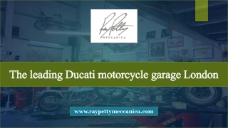 The Leading Ducati Motorcycle Garage London