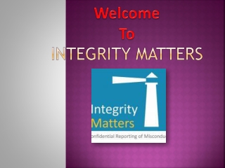 Ethics Helpline - Integrity Matters