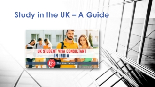 Study in the UK - A guide by UK Student Visa Consultant in India