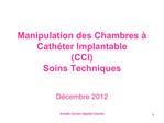 Manipulation des Chambres Cath ter Implantable CCI Soins Techniques