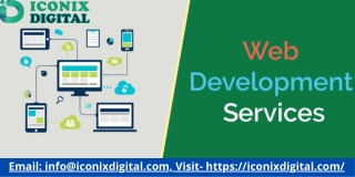 Web Development Company For Your Big Ideas || IconixDigital
