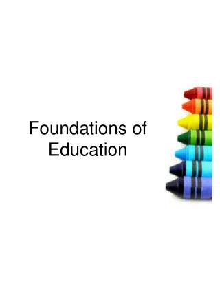 education foundations presentation ppt powerpoint