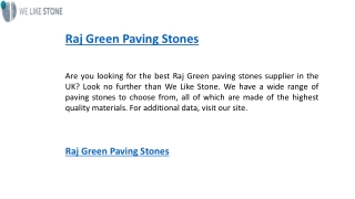 Raj Green Paving Stones    Welikestone.co.uk