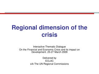 Regional dimension of the crisis