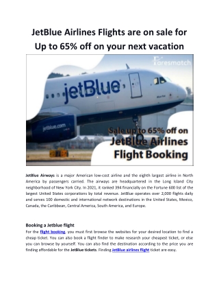 JetBlue Airlines Flights are on sale for Up to 65% off on your next vacation
