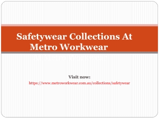 Safety Wear Collections At Metro Workwear