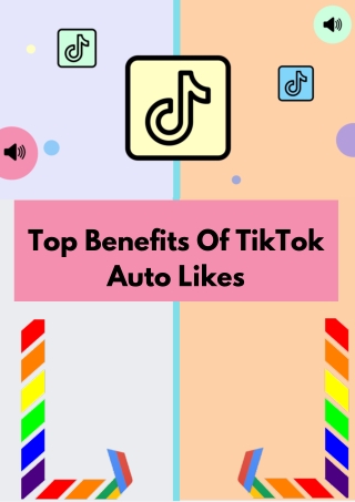 Top Benefits Of TikTok Auto Likes (1)