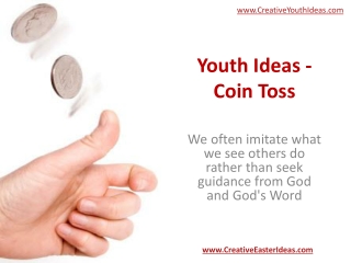 Youth Ideas - Coin Toss