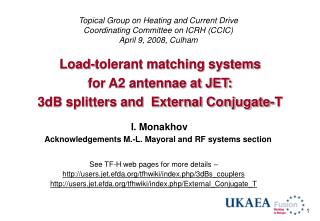 Load-tolerant matching systems for A2 antennae at JET: 3dB splitters and External Conjugate-T