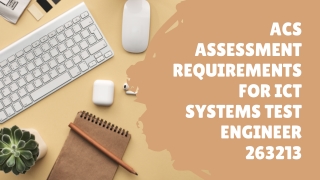 ACS Assessment Requirements For ICT Systems Test Engineer 263213