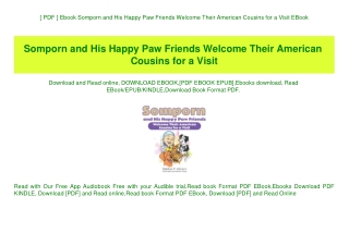 [ PDF ] Ebook Somporn and His Happy Paw Friends Welcome Their American Cousins for a Visit EBook