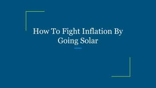 How To Fight Inflation By Going Solar