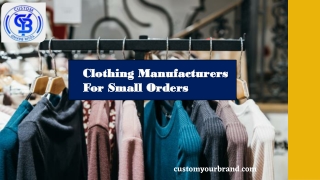 Clothing Manufacturers For Small Orders