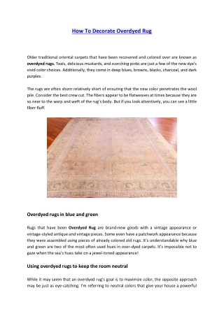 How To Decorate Overdyed Rug