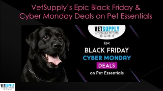 Black Friday and Cyber Monday Pet Deals 2022 - Preventives, Toys, Treats, Food