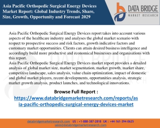 Asia Pacific Orthopedic Surgical Energy Devices Market Share, Size, Scope