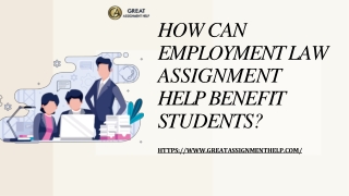 How Can Employment Law Assignment Help Benefit Students