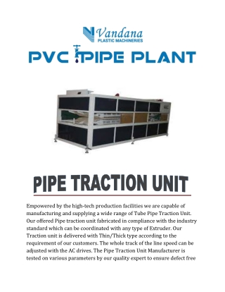 PIPE TRACTION UNIT vandana
