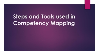 Steps and Tools used in Competency  mapping ppt