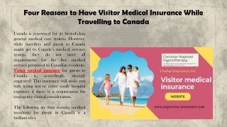 Four Reasons to Have Visitor Medical Insurance While Travelling to Canada