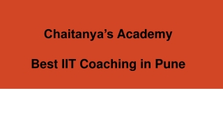 Best IIT Coaching In Pune - Chaitanyas Academy