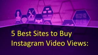 5 Best Sites to Buy Instagram Video Views