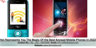 Itel Represents You The Magic Of the Best Keypad Mobile Phones In 2022