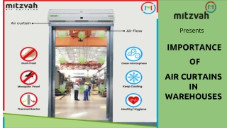 Mitzvah present importance of air curtains in warehouses