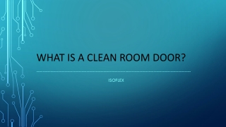 What is a clean room door ppt