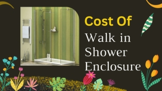 Cost Of Walk in Shower Enclosure in the UK