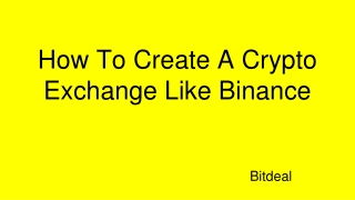 How To Create A Crypto Exchange Like Binance