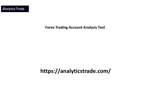 Forex Trading Account Analysis Tool Analyticstrade.com....