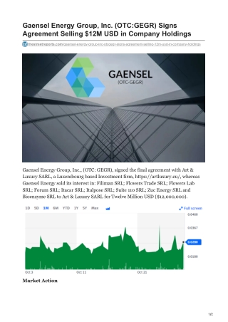 Gaensel Energy Group Inc OTCGEGR Signs Agreement Selling 12M USD in Company Holdings